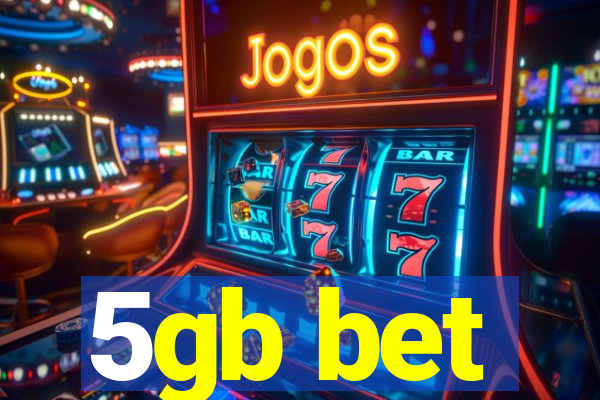 5gb bet